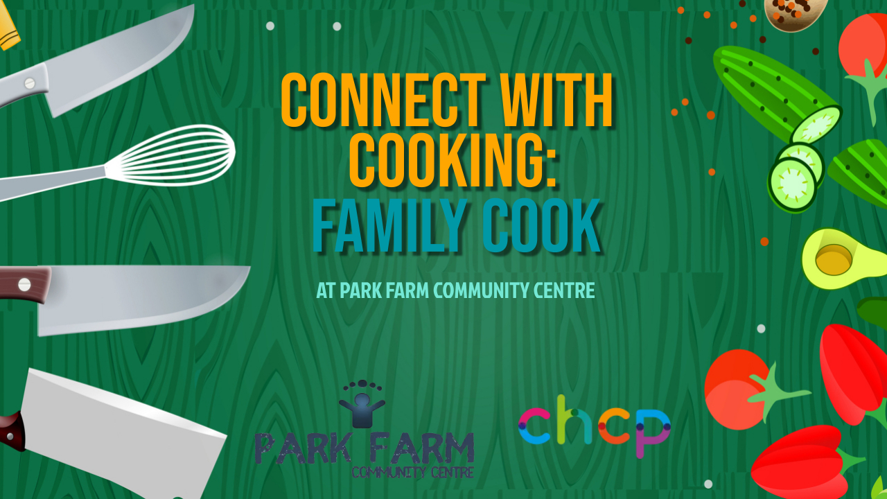 Connect with Cooking: FAMILY COOK (Cook & Taste )